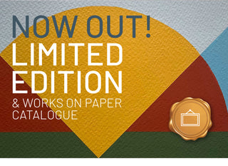 Catalogue Out Now! Limited Edition & Original Works on Paper