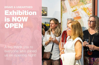 Now OPEN – BRAVE and Unearthed Art Prize Exhibition