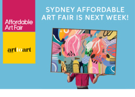 Sydney Affordable Art Fair is almost here!